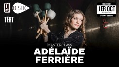Masterclass d’Adélaïde Ferrière 