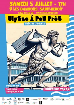 ULYSSE À PEU PRÈS, Compagnie Tamam