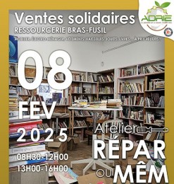 Ateliers « Répar ou mêm » et vente solidaire