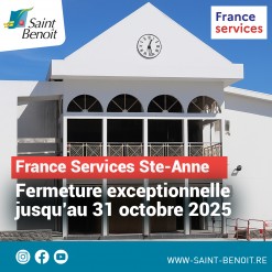 Fermeture de la France Services Ste-Anne jusqu'au 31 octobre 2025