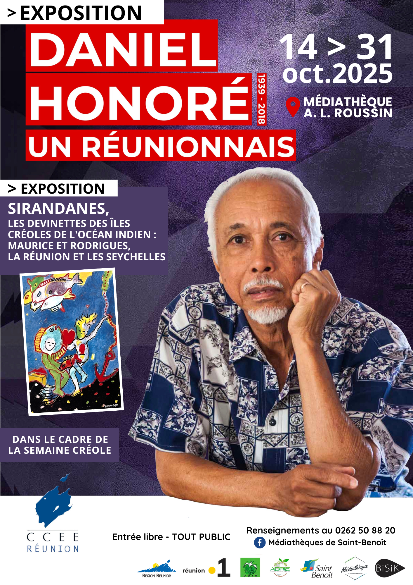 Exposition - Daniel Honoré, un Réunionnais & Sirandanes