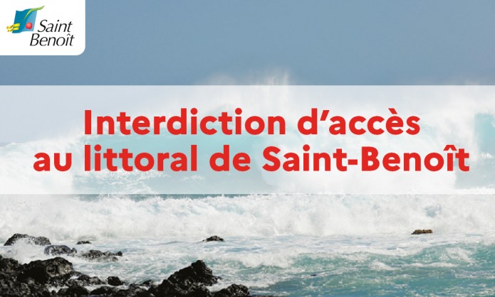 Vigilance rouge vagues-submersion :  interdiction d’accès au littoral de Saint-Benoît