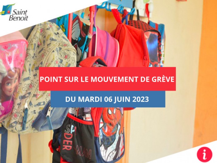 Grève du mardi 06 juin 2023 : risque de perturbations dans les écoles et crèches à St-Benoît